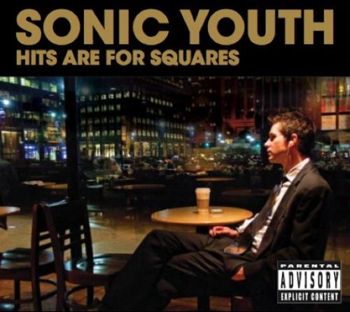 Sonic Youth Hits Are For Squares CD album (CDLP) US S-YCDHI479848
