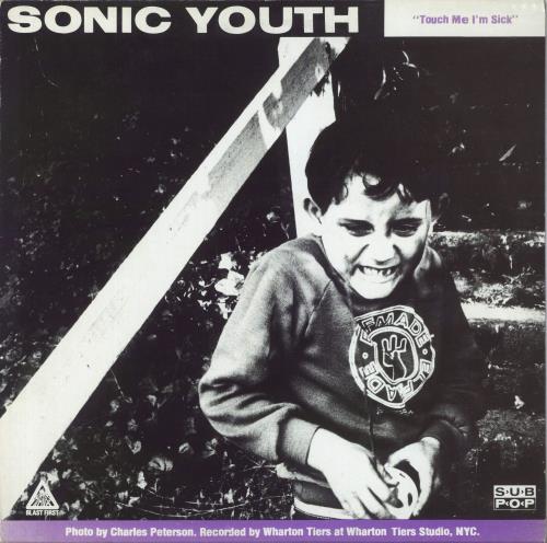 Sonic Youth Touch Me I'm Sick - 1st 12" vinyl single (12 inch record / Maxi-single) UK S-Y12TO207891