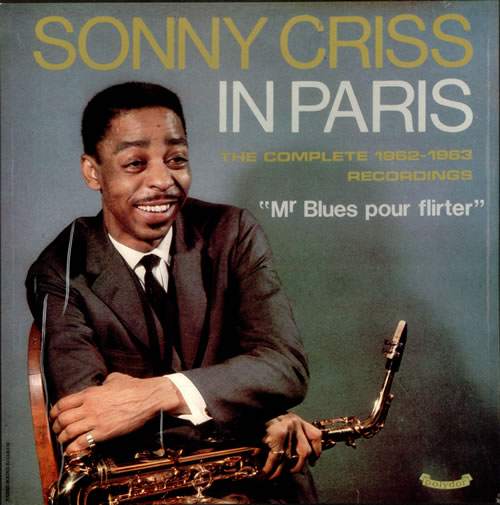 Sonny Criss In Paris - The Complete 1962-1963 Recordings box set Spanish S~CBXIN520936