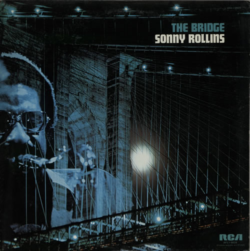 Sonny Rollins The Bridge vinyl LP album (LP record) US SOZLPTH583033