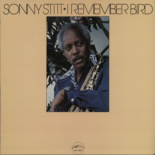 Sonny Stitt I Remember Bird vinyl LP album (LP record) US SS8LPIR377717