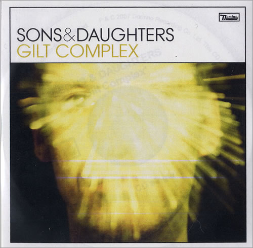 Sons And Daughters Gilt Complex CD-R acetate UK SB7CRGI471512