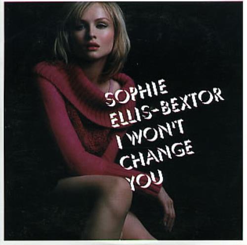 Sophie Ellis Bextor I Won't Change You CD single (CD5 / 5") French SEBC5IW277191