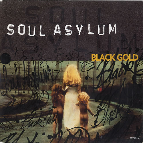 Soul Asylum Black Gold 7" vinyl single (7 inch record / 45) UK S-A07BL626248