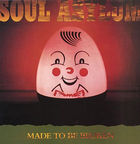 Soul Asylum Made To Be Broken vinyl LP album (LP record) UK S-ALPMA298638