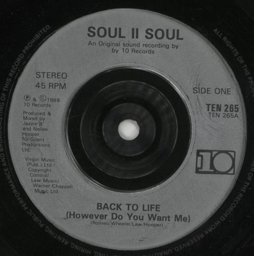 Soul II Soul Back To Life (However Do You Want Me) 7" vinyl single (7 inch record / 45) UK STS07BA226289