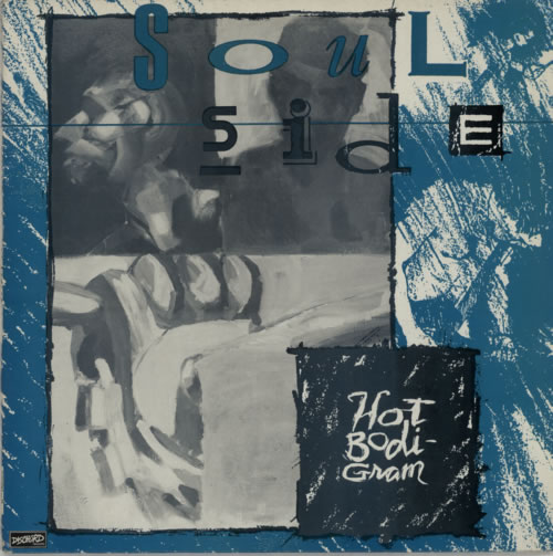 Soul Side Hot Bodi-Gram vinyl LP album (LP record) UK W12LPHO615206