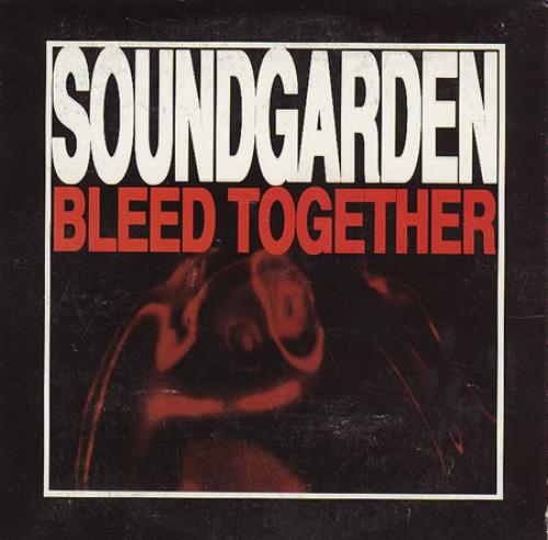 Soundgarden Bleed Together CD single (CD5 / 5") Mexican SOUC5BL101611