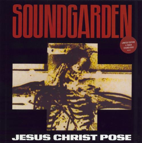 Soundgarden Jesus Christ Pose - Etched 12" vinyl single (12 inch record / Maxi-single) UK SOU12JE78116