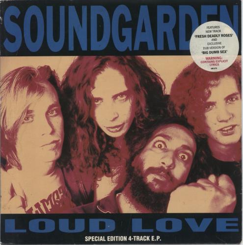 Soundgarden Loud Love E.P. - Hypesticker 7" vinyl single (7 inch record / 45) UK SOU07LO45891