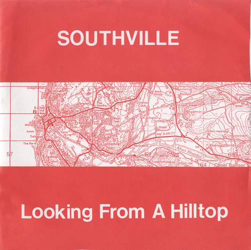 Southville Looking From A Hilltop 7" vinyl single (7 inch record / 45) US S-607LO514823