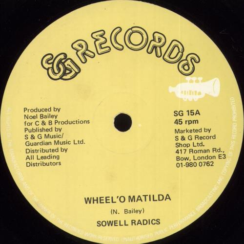 Sowell Radics Wheel O' Matilda 12" vinyl single (12 inch record / Maxi-single) UK Y5012WH709249
