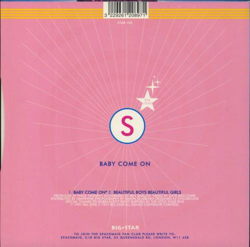 Spacemaid Baby Come On 7" vinyl single (7 inch record / 45) UK S9A07BA808557