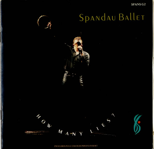 Spandau Ballet How Many Lies? 7" vinyl single (7 inch record / 45) UK SPB07HO178812