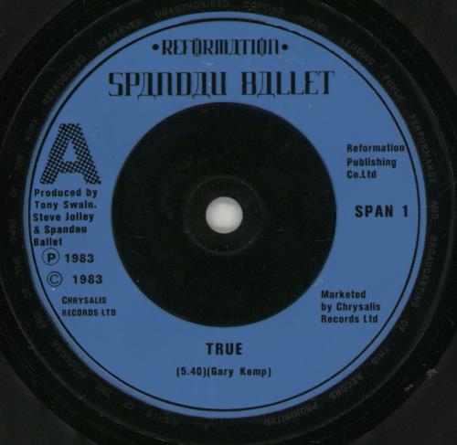 Spandau Ballet True 7" vinyl single (7 inch record / 45) UK SPB07TR550597