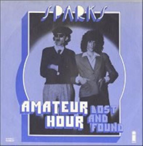 Sparks Amateur Hour 7" vinyl single (7 inch record / 45) Dutch SPA07AM155435