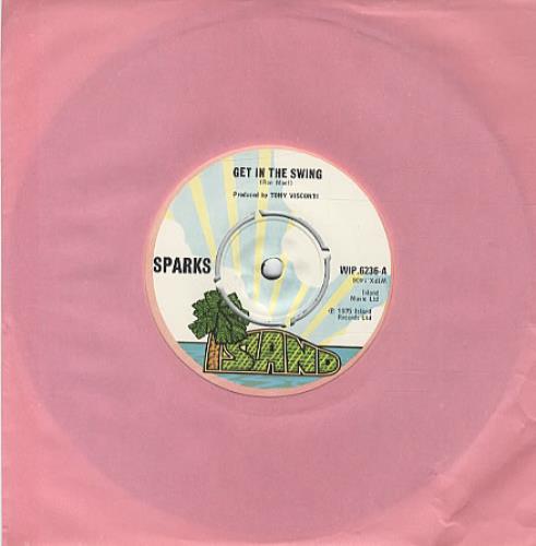 Sparks Get In The Swing 7" vinyl single (7 inch record / 45) UK SPA07GE336221