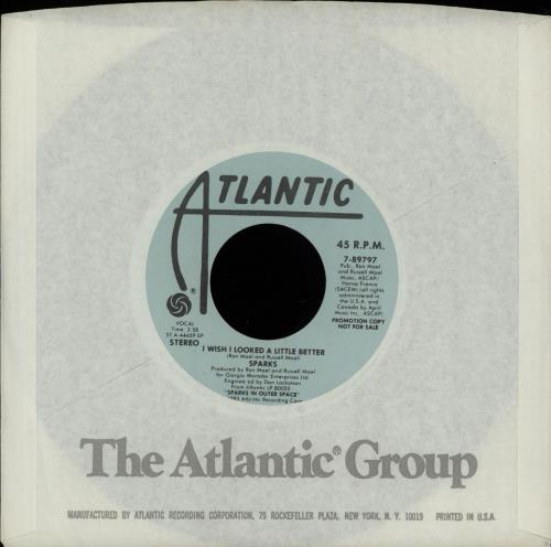 Sparks I Wish I Looked A Little Better 7" vinyl single (7 inch record / 45) US SPA07IW68065
