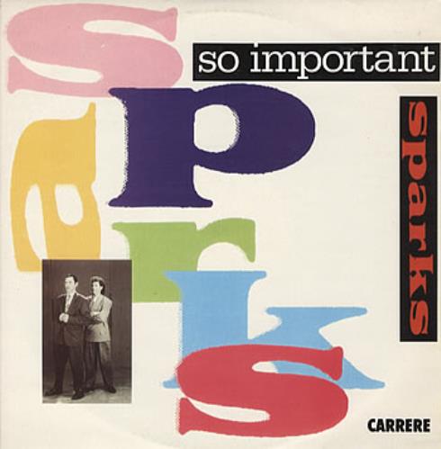 Sparks So Important 12" vinyl single (12 inch record / Maxi-single) UK SPA12SO73113