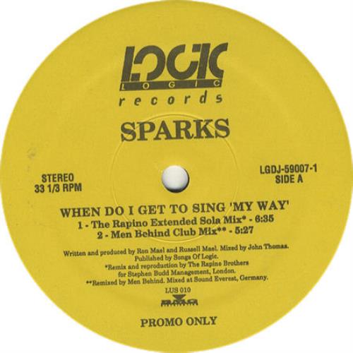 Sparks Whe Do I Get To Sing My Way 12" vinyl single (12 inch record / Maxi-single) US SPA12WH65930