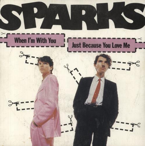 Sparks When I'm With You 7" vinyl single (7 inch record / 45) French SPA07WH97495