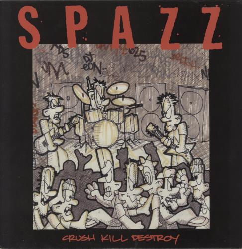 Spazz Crush Kill Destroy vinyl LP album (LP record) US 6UCLPCR835619