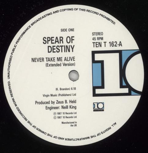 Spear Of Destiny Never Take Me Alive 12" vinyl single (12 inch record / Maxi-single) UK SOD12NE406458