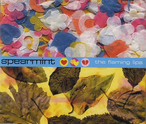 Spearmint The Flaming Lips CD single (CD5 / 5") UK PRTC5TH480940
