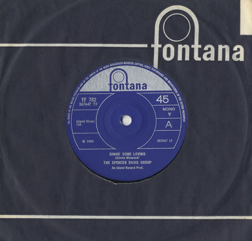 Spencer Davis Group Gimme Some Loving - Solid 7" vinyl single (7 inch record / 45) UK SDG07GI475691