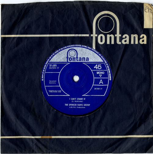 Spencer Davis Group I Can't Stand It - Solid 7" vinyl single (7 inch record / 45) UK SDG07IC599082