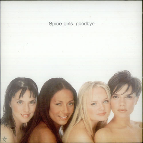 Spice Girls Goodbye CD single (CD5 / 5") UK PICC5GO125971