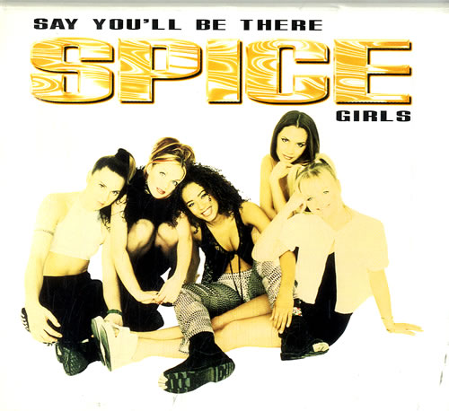 Spice Girls Say You'll Be There CD single (CD5 / 5") UK PICC5SA631566
