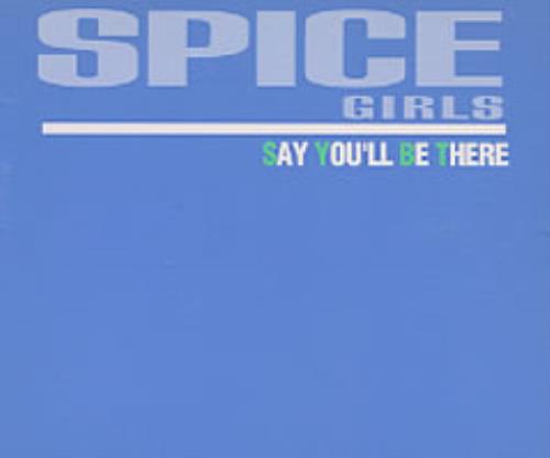 Spice Girls Say You'll Be There CD single (CD5 / 5") Japanese PICC5SA96257