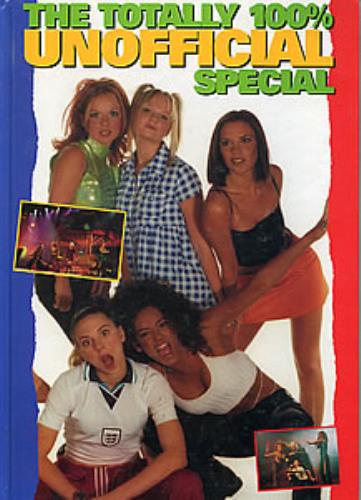 Spice Girls The Totally 100% Unofficial Special book UK PICBKTH193540