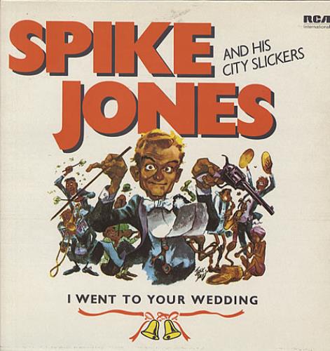 Spike Jones I Went To Your Wedding vinyl LP album (LP record) UK SKJLPIW341914