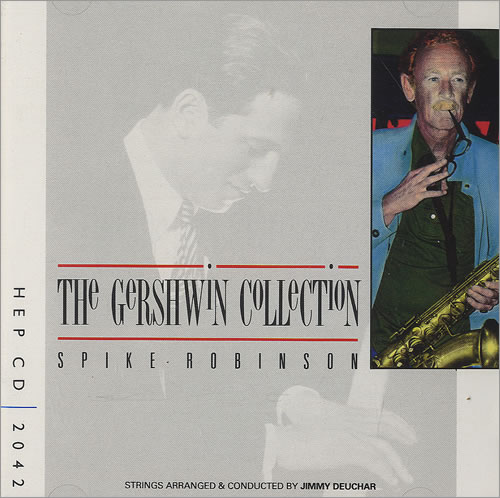 Spike Robinson The Gershwin Collection CD album (CDLP) Swiss S64CDTH491143