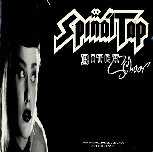 Spinal Tap Bitch School 7" vinyl single (7 inch record / 45) UK TAP07BI603715