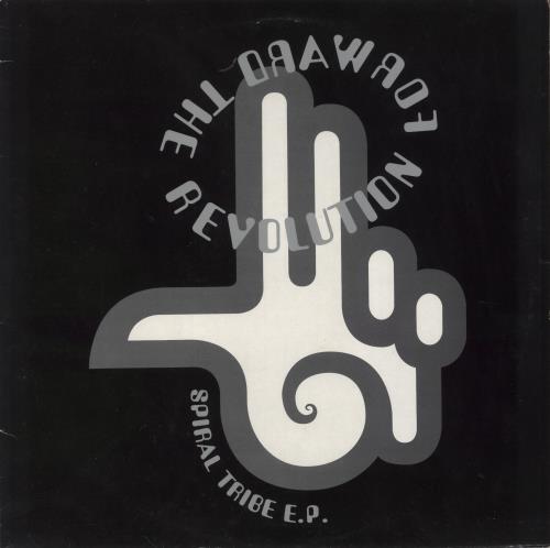 Spiral Tribe Spiral Tribe E.P. - Forward The Revolution - EX 12" vinyl single (12 inch record / Maxi-single) UK 5S912SP859051