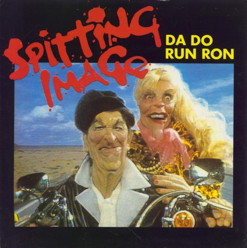 Spitting Image Da Do Run Ron 7" vinyl single (7 inch record / 45) UK IMG07DA767099