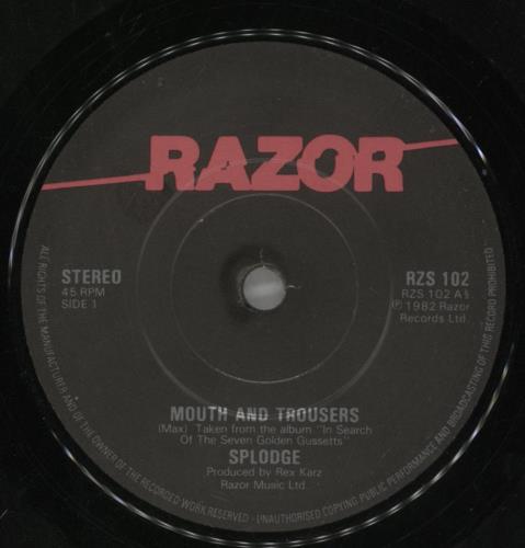 Splodgenessabounds Mouth And Trousers 7" vinyl single (7 inch record / 45) UK ODG07MO724605