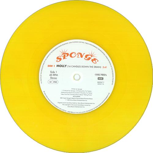 Sponge Molly (16 Candles Down The Drain) - Yellow 7" vinyl single (7 inch record / 45) UK SGE07MO425247