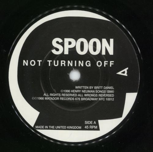Spoon Not Turning Off 7" vinyl single (7 inch record / 45) UK OO307NO869199
