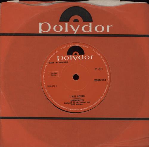 Springwater I Will Return 7" vinyl single (7 inch record / 45) UK VPV07IW856276