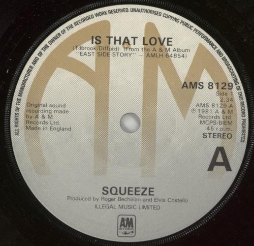 Squeeze Is That Love 7" vinyl single (7 inch record / 45) UK SQU07IS42545