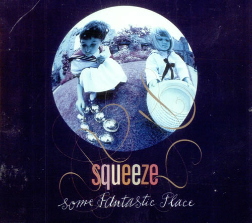 Squeeze Some Fantastic Place CD single (CD5 / 5") UK SQUC5SO85095