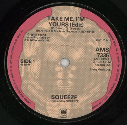 Squeeze Take Me I'm Yours 7" vinyl single (7 inch record / 45) UK SQU07TA42544