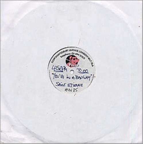 St Etienne You're In A Bad Way acetate UK ETIATYO191210