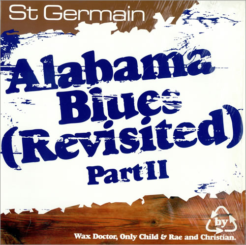 St Germain Alabama Blues - Revisited Part II 12" vinyl single (12 inch record / Maxi-single) German S0Q12AL464123