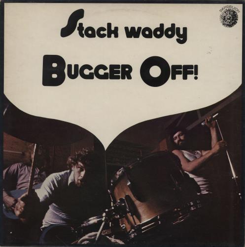 Stack Waddy Bugger Off! vinyl LP album (LP record) UK SWYLPBU450964