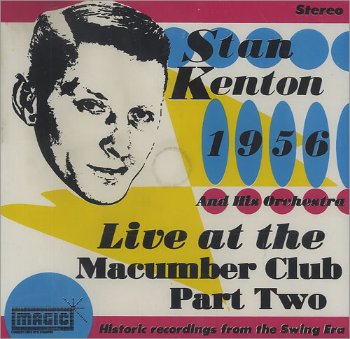 Stan Kenton At The Macumba Club Part II CD album (CDLP) French SK2CDAT492028